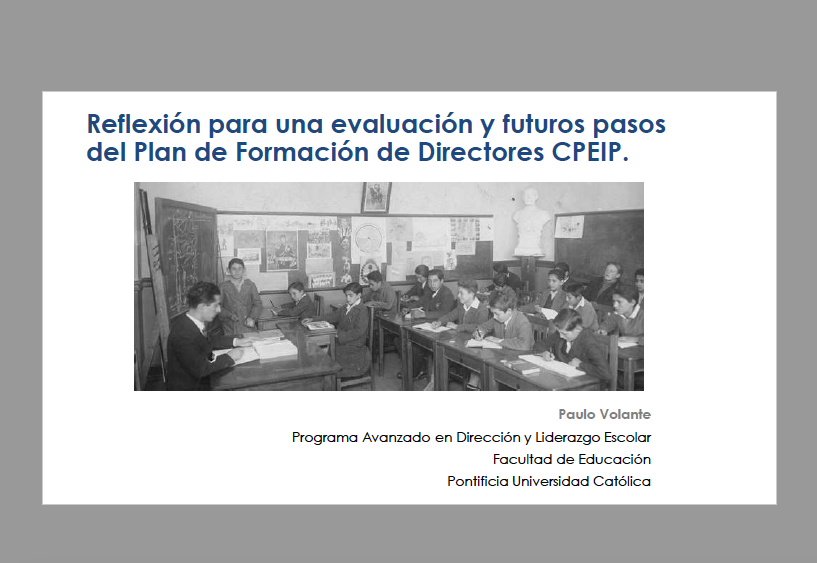 Reflexión para una evaluación y futuros pasos del Plan de Formación de Directores CPEIP