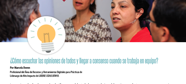 ¿Cómo escuchar las opiniones de todos y llegar a consenso cuando se trabaja en equipo?