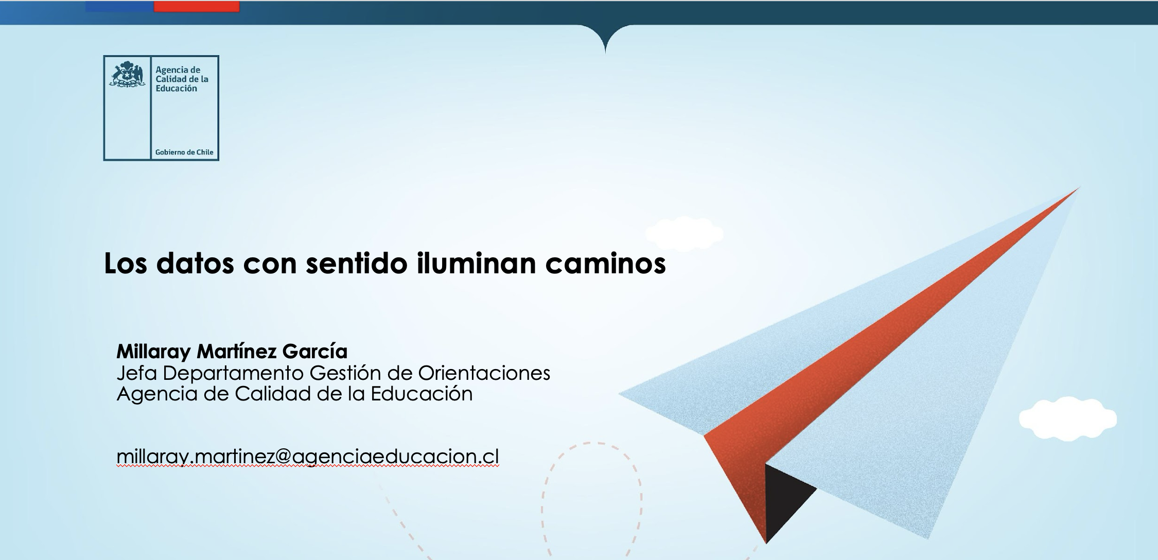 Los datos con sentido iluminan caminos