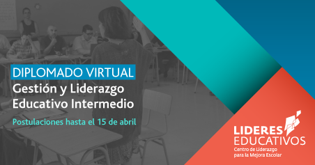 [POSTULACIONES CERRADAS] Se abre segunda versión del programa formativo virtual que busca fortalecer liderazgo del nivel sostenedor