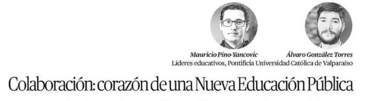 El Mercurio de Valparaíso: “Colaboración: Corazón de una Nueva Educación Pública”