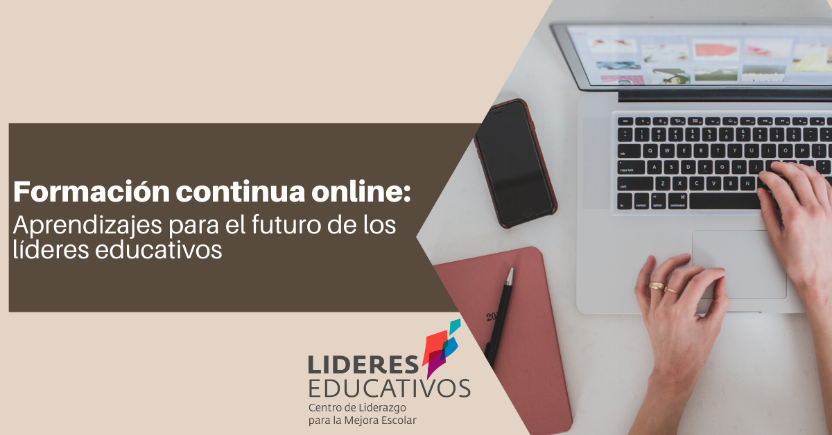 Formación continua online: Aprendizajes para el futuro de los líderes educativos