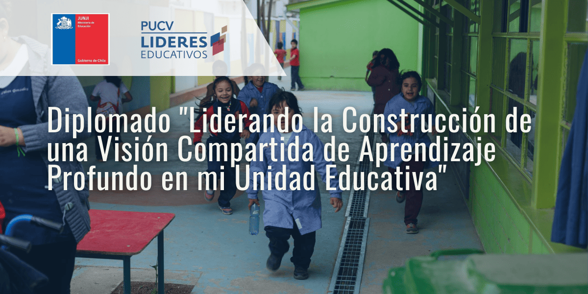 180 directoras y encargadas de unidades educativas JUNJI serán formadas por el Centro Líderes Educativos – PUCV