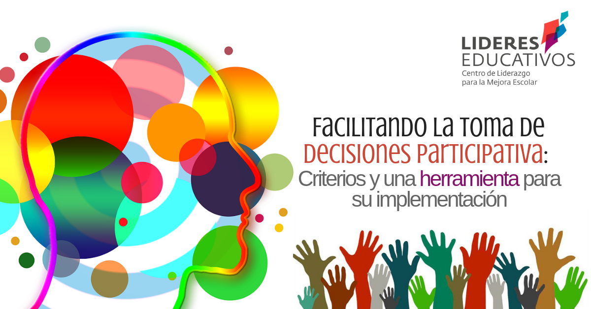 Facilitando la toma de decisiones participativa: Criterios y una herramienta para su implementación