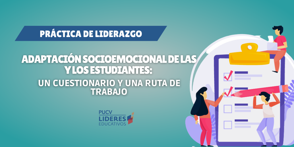 Adaptación socioemocional de las y los estudiantes: Un cuestionario y una ruta de trabajo