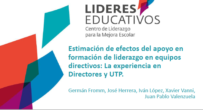 Estimación de efectos del apoyo en formación de liderazgo en equipos directivos – La experiencia en Directores y UTP