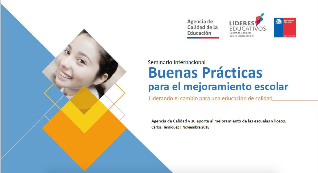 Buenas prácticas para el mejoramiento escolar: Liderando el cambio para una educación de calidad