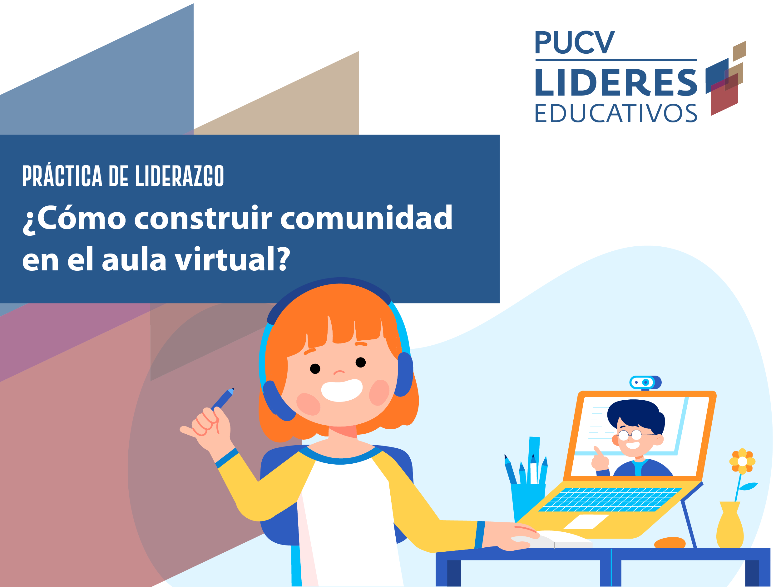 Más allá de la pantalla: ¿Cómo construir comunidad en el aula virtual? Estrategias para conectar y motivar a nuestros estudiantes