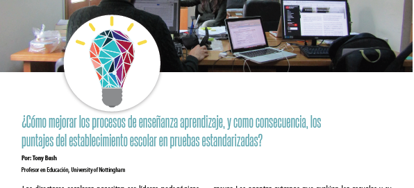 ¿Cómo mejorar los procesos de enseñanza aprendizaje, y como consecuencia, los puntajes del establecimiento escolar en pruebas estandarizadas?