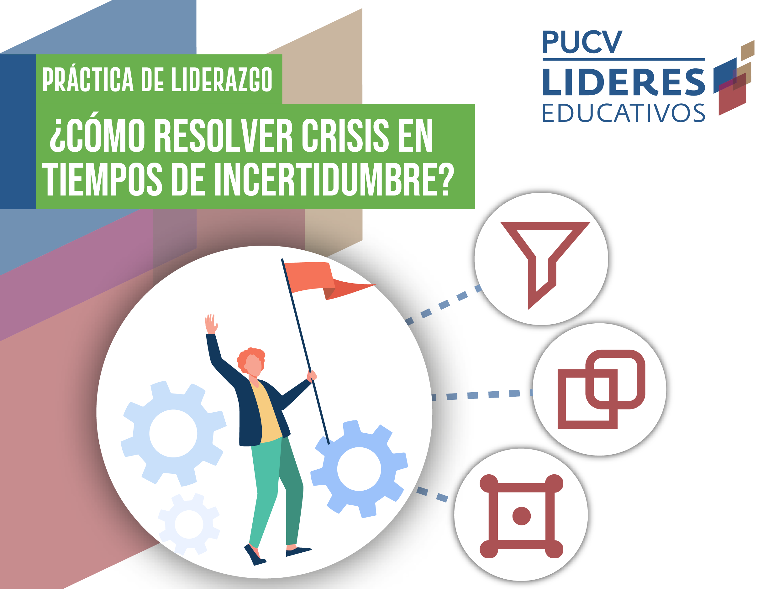 Liderazgo Adaptativo: Prácticas para resolver crisis en tiempos de incertidumbre