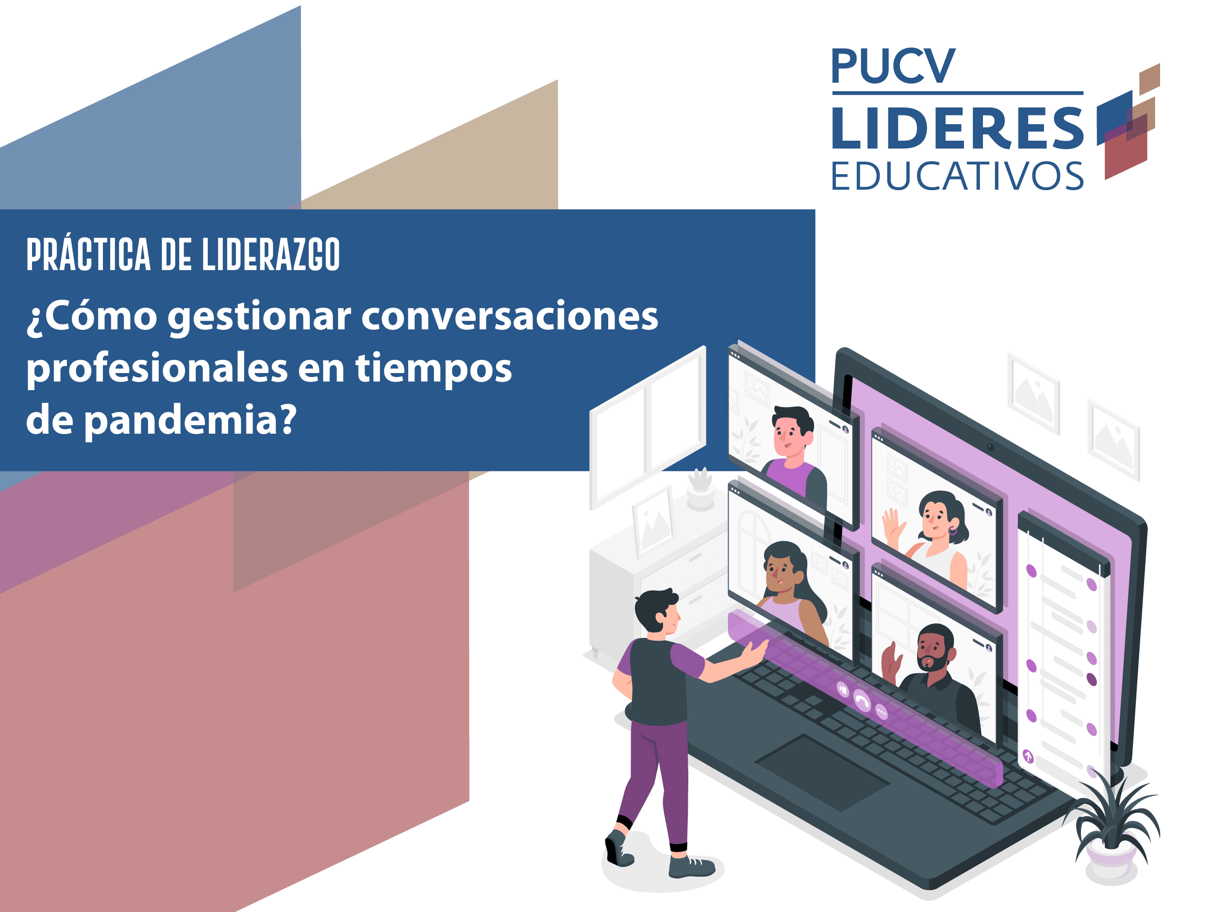 Gestionando conversaciones profesionales en tiempos de pandemia: Una oportunidad para los líderes escolares