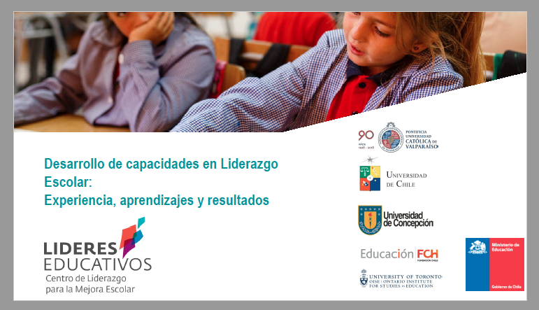 Desarrollo de capacidades en Liderazgo Escolar: Experiencia, aprendizajes y resultados