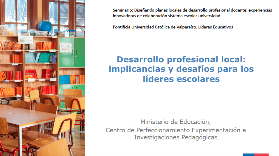 Desarrollo profesional local: Implicancias y desafíos para los líderes escolares