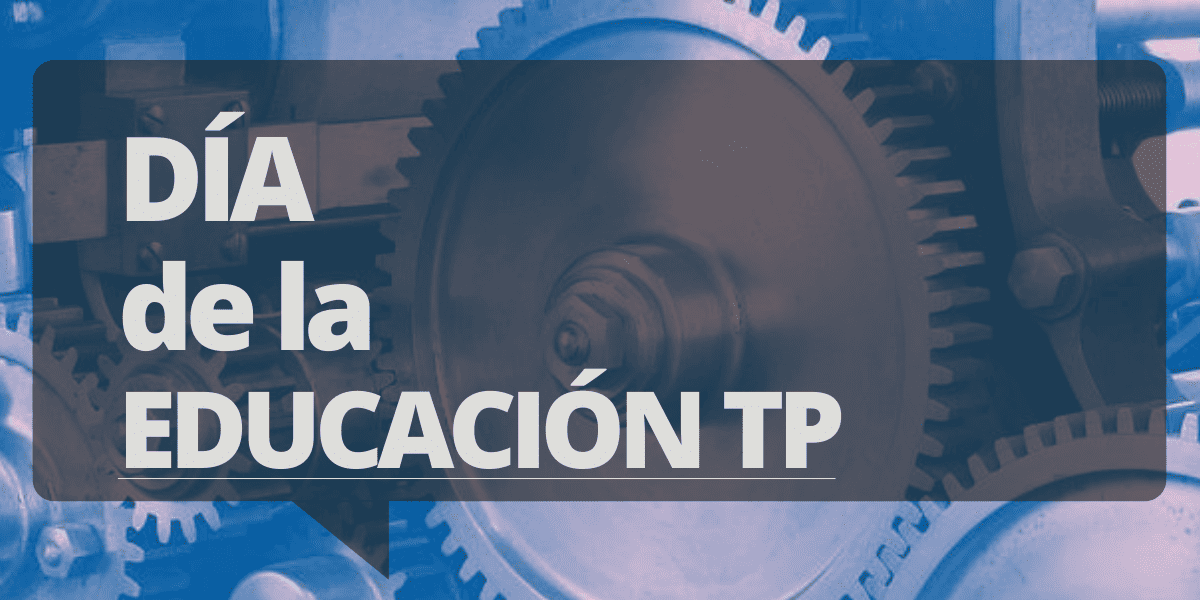 En el Día de la Educación Técnico Profesional: ¿Cómo podemos evaluar la pertinencia de las especialidades que imparte un Liceo TP?