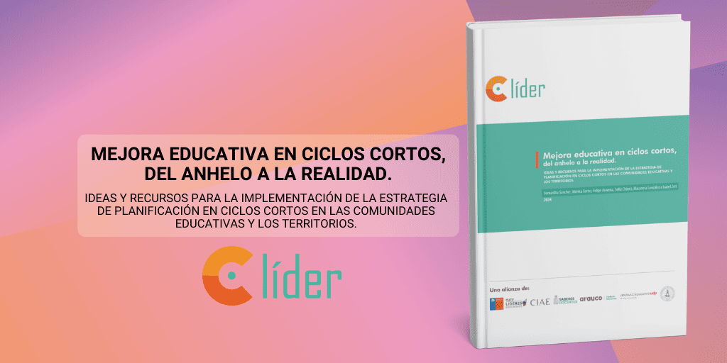 Mejora educativa en ciclos cortos, del anhelo a la realidad. Ideas y recursos para la implementación de la estrategia de planificación en ciclos cortos en las comunidades educativas y los territorios.