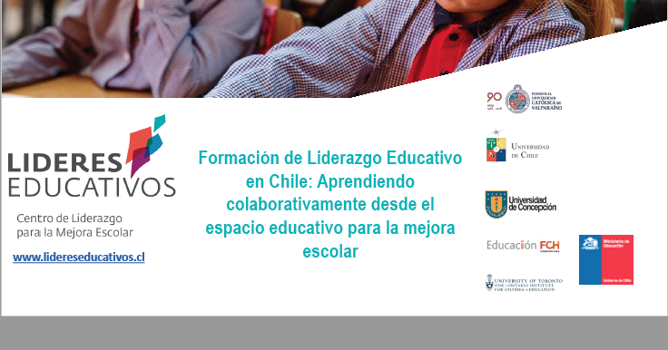 Formación de Liderazgo Educativo en Chile: Aprendiendo colaborativamente desde el espacio educativo para la mejora escolar