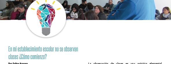 En mi establecimiento escolar no se observan clases. ¿Cómo comienzo?