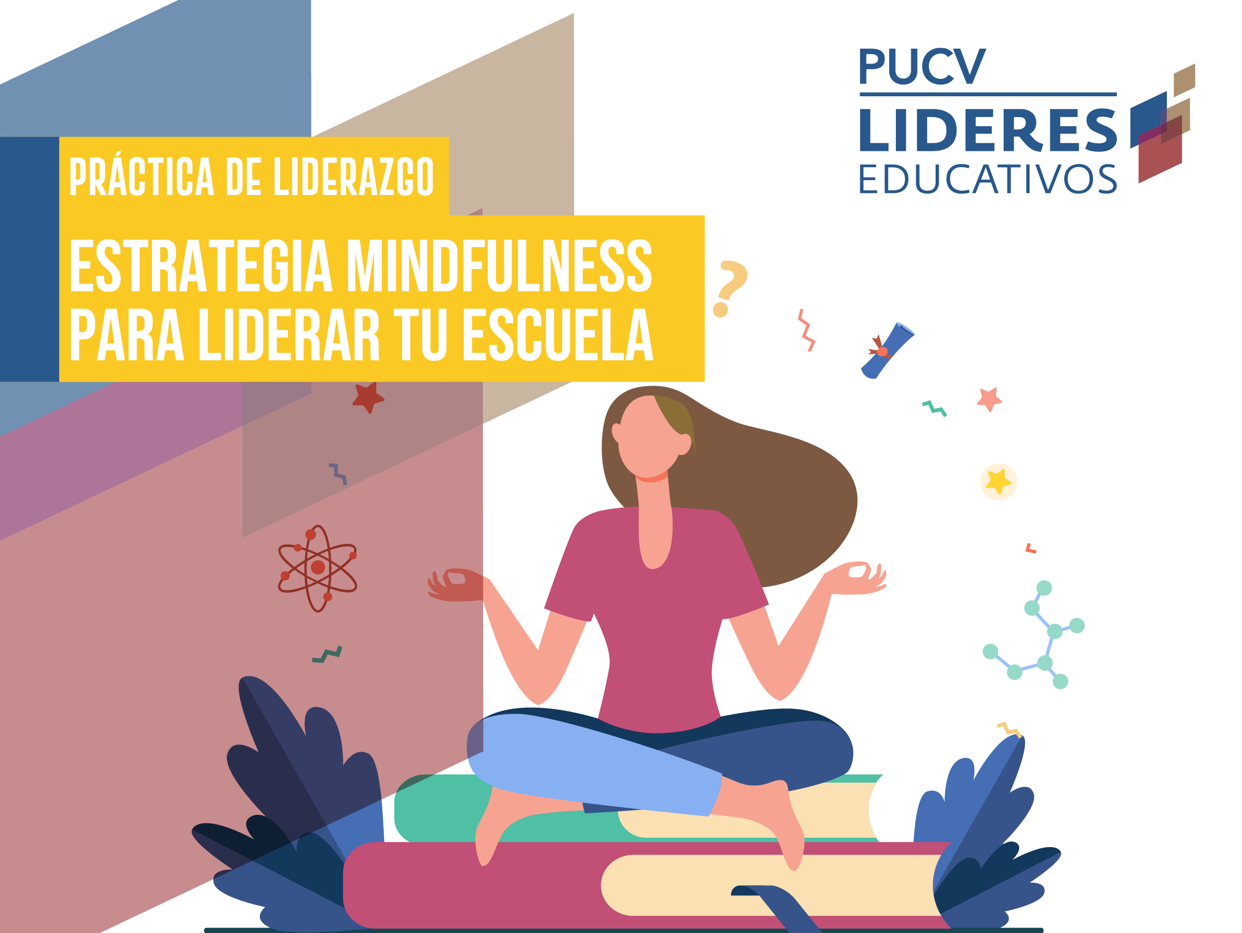 ¿Cómo liderar un espacio de bienestar emocional en la escuela? Estrategia mindfulness