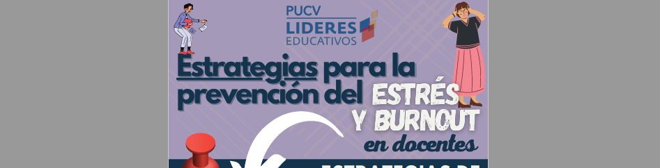Estrategias de indagación y afrontamiento para la prevención del estrés y burnout en docentes
