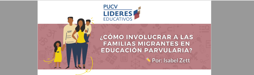 ¿Cómo involucrar a las familias migrantes en educación parvularia?