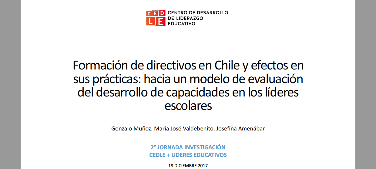 Gonzalo Muñoz: Formación de directivos en Chile y efectos en sus prácticas: hacia un modelo de evaluación del desarrollo de capacidades en los líderes escolares