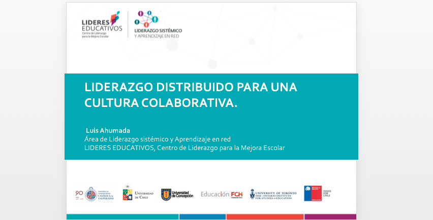 “Liderazgo distribuido para una cultura colaborativa” – Luis Ahumada