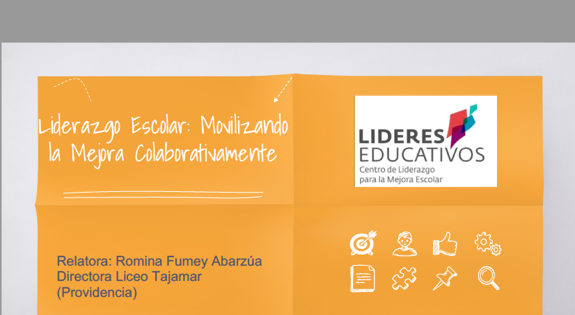 Liderazgo Escolar: Movilizando la mejora colaborativamente