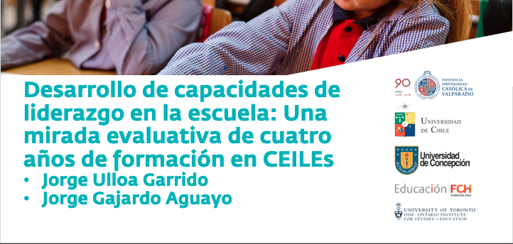 Desarrollo de capacidades de liderazgo en la escuela: Una mirada evaluativa de cuatro años de formación en CEILEs