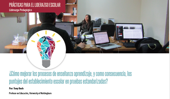 ¿Cómo mejorar los procesos de enseñanza aprendizaje, y como consecuencia, los puntajes del establecimiento escolar en pruebas estandarizadas?