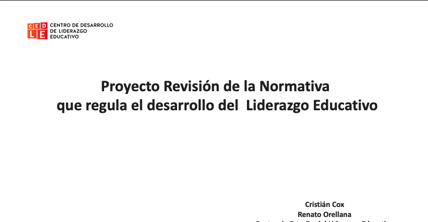Proyecto Revisión de la Normativa que regula el desarrollo del Liderazgo Educativo