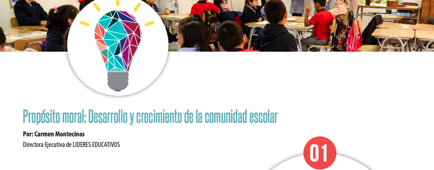 Propósito moral: Desarrollo y crecimiento de la comunidad escolar