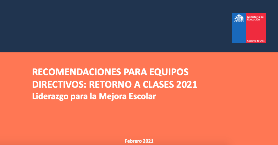 Ministerio de Educación entrega recomendaciones para equipos directivos ante el retorno a clases 2021