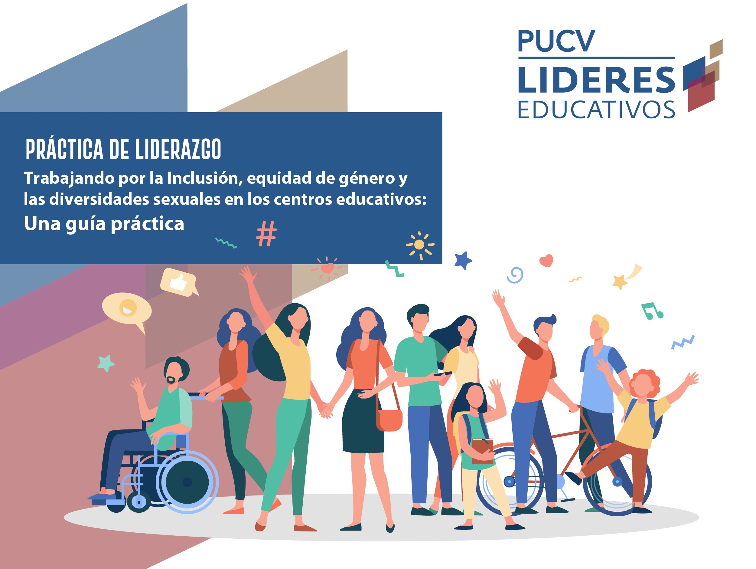 Trabajando por la inclusión, equidad de género y las diversidades sexuales en los centros educativos: Una guía práctica