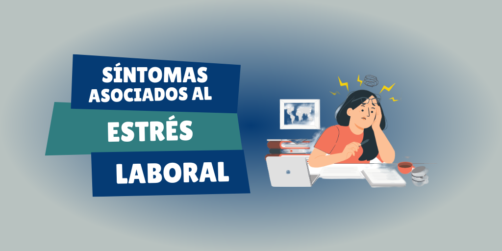 Síntomas asociados al estrés laboral