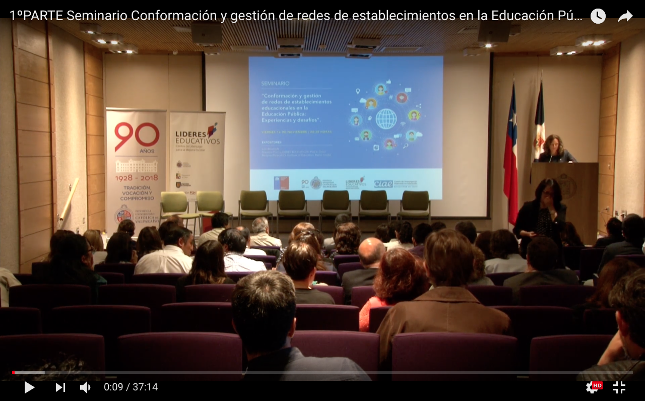Streaming “Seminario Conformación y gestión de redes de establecimientos educacionales en la Educación Pública: Experiencias y Desafíos”