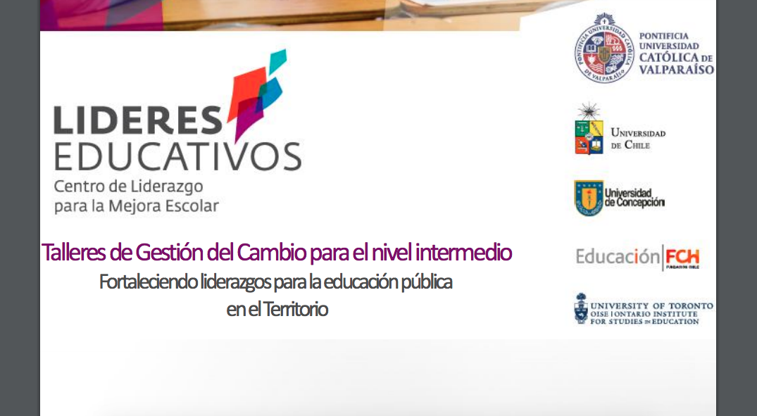 Talleres de Gestión del Cambio para el nivel intermedio. Fortaleciendo liderazgos para la educación pública en el Territorio