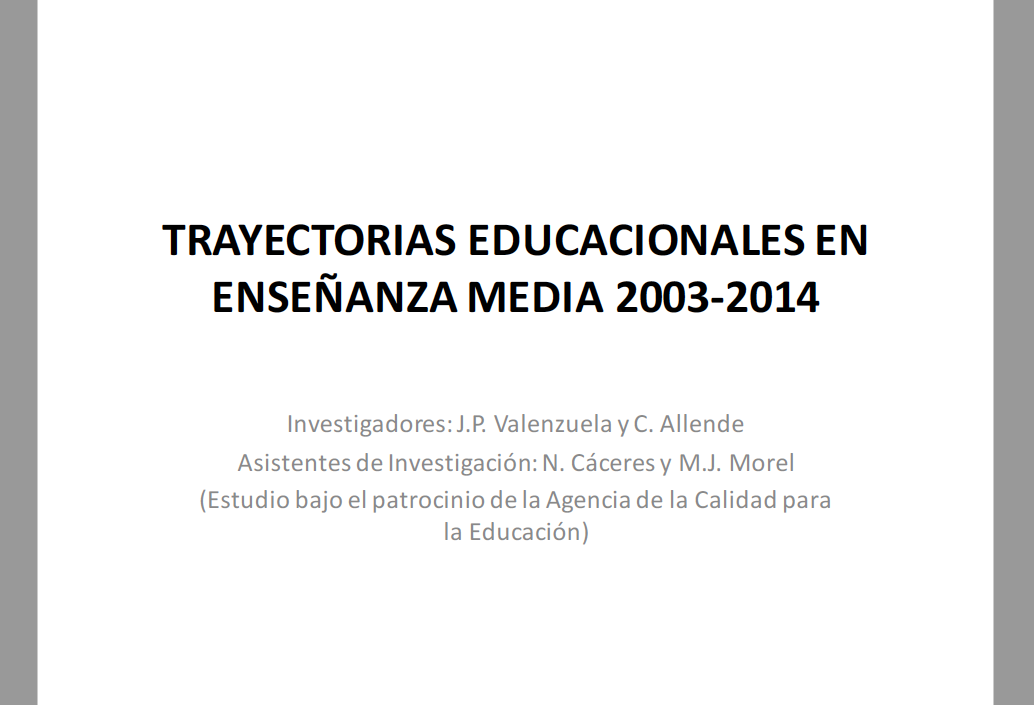TRAYECTORIAS EDUCACIONALES EN ENSEÑANZA MEDIA 2003-2014