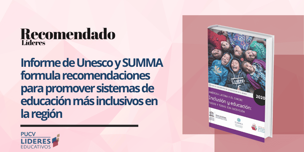 Recomendado: Informe de la Unesco y SUMMA formula recomendaciones para promover sistemas educativos más inclusivos en la región