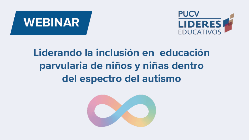 Presentación “Liderando la inclusión en educación parvularia de niños y niñas dentro del espectro del autismo”