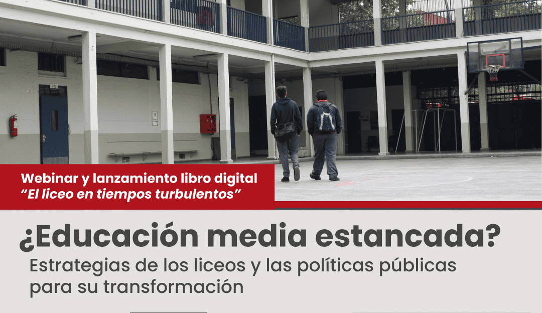 Evento Recomendado: Webinar y lanzamiento libro digital “El liceo en tiempos turbulentos”