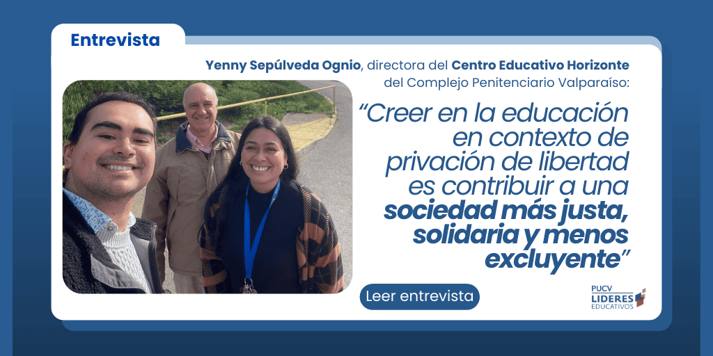 Yenny Sepúlveda Ognio, directora del Centro Educativo Horizonte del Complejo Penitenciario Valparaíso: “Creer en la educación en contexto de privación de libertad es contribuir a una sociedad más justa, solidaria y menos excluyente”