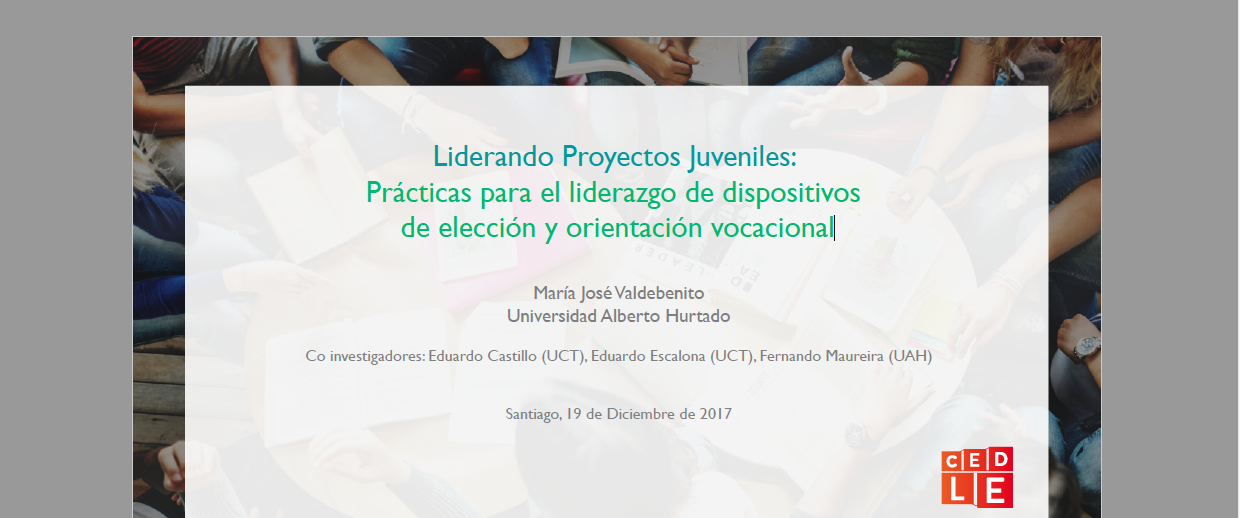 María José Valdebenito: Liderando Proyectos Juveniles: Prácticas para el liderazgo de dispositivos de elección y orientación vocacional