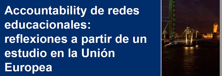 Melanie Ehren: “Accountability de redes educacionales:reflexiones a partir de un estudio en la Unión Europea”
